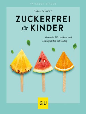 cover image of Zuckerfrei für Kinder